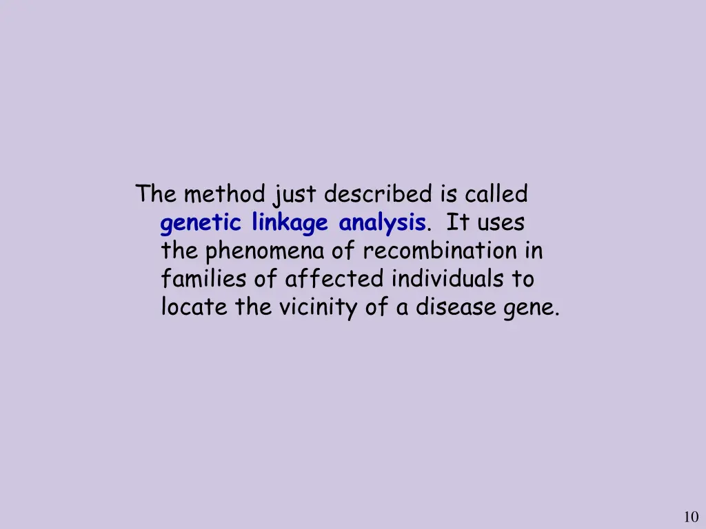 the method just described is called genetic