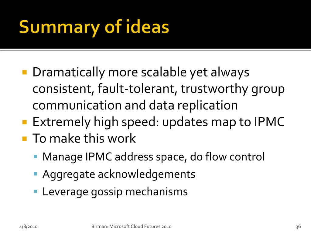 dramatically more scalable yet always consistent