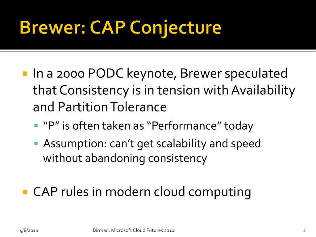 in a 2000 podc keynote brewer speculated that