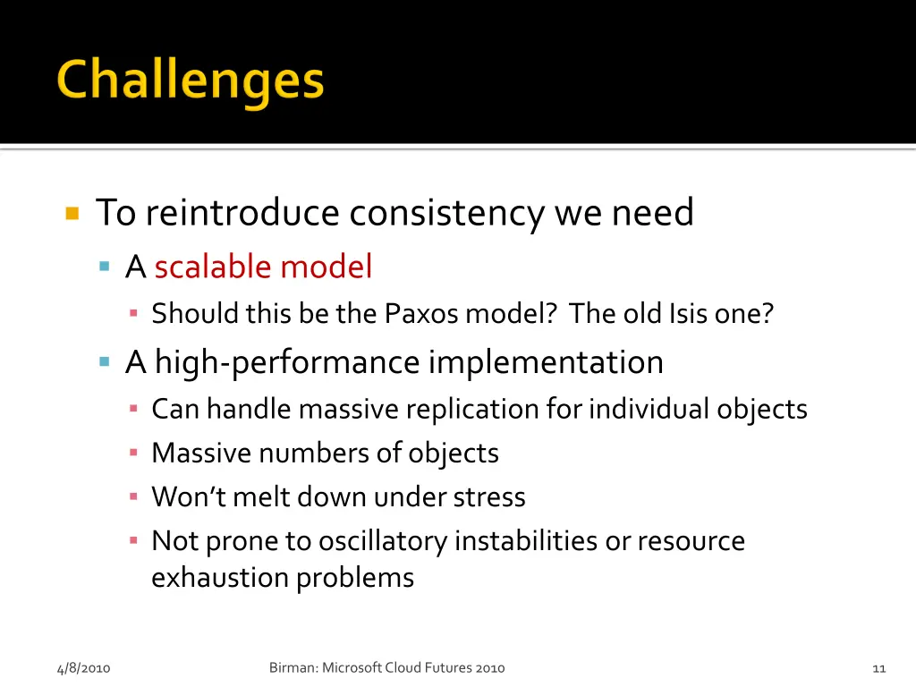 to reintroduce consistency we need a scalable