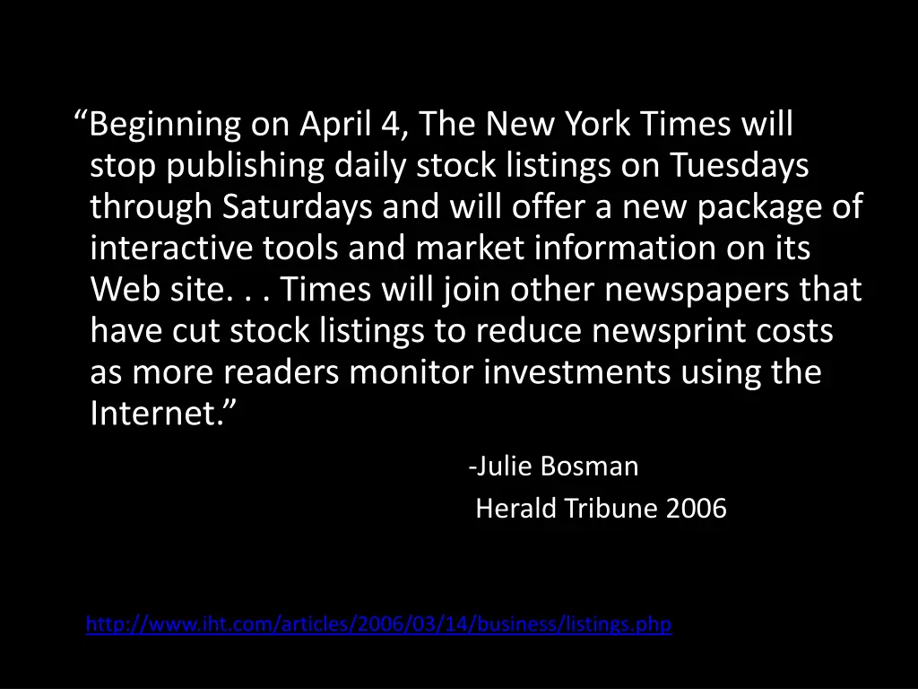 beginning on april 4 the new york times will stop