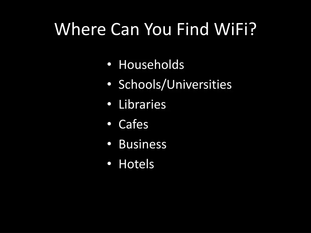 where can you find wifi