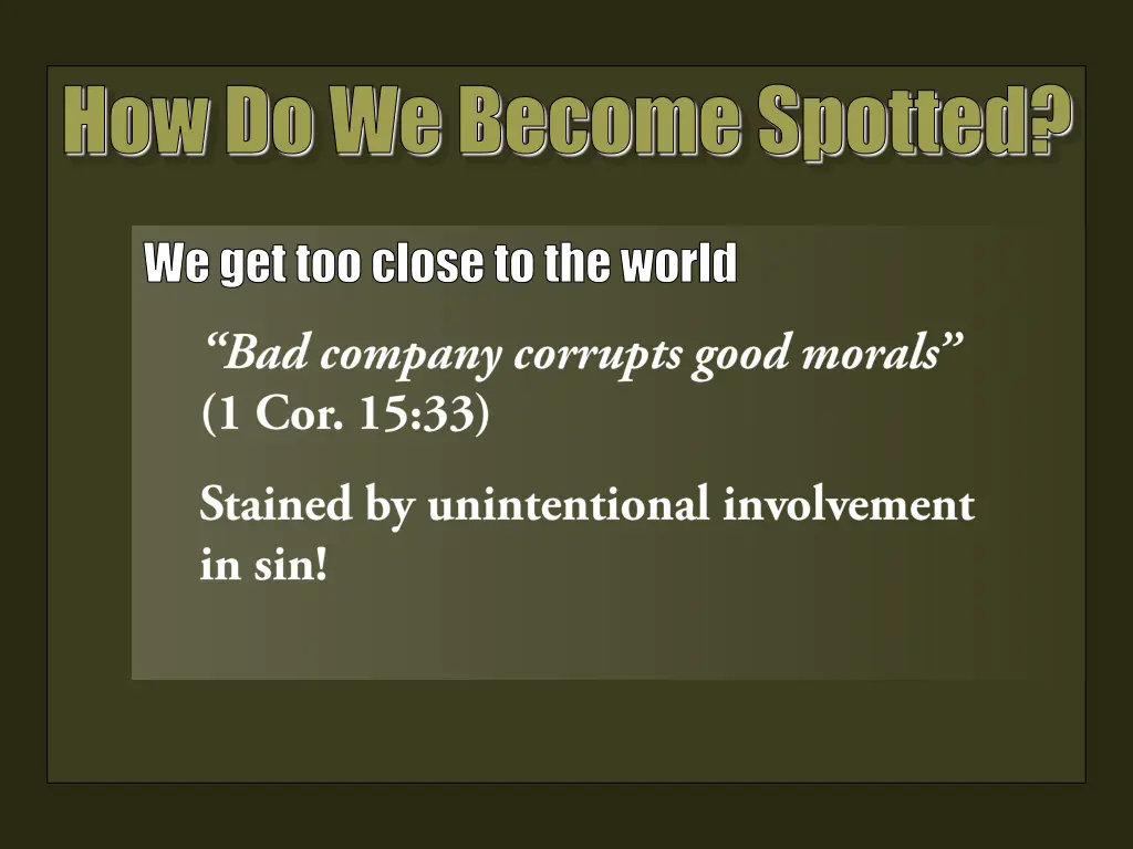 how do we become spotted