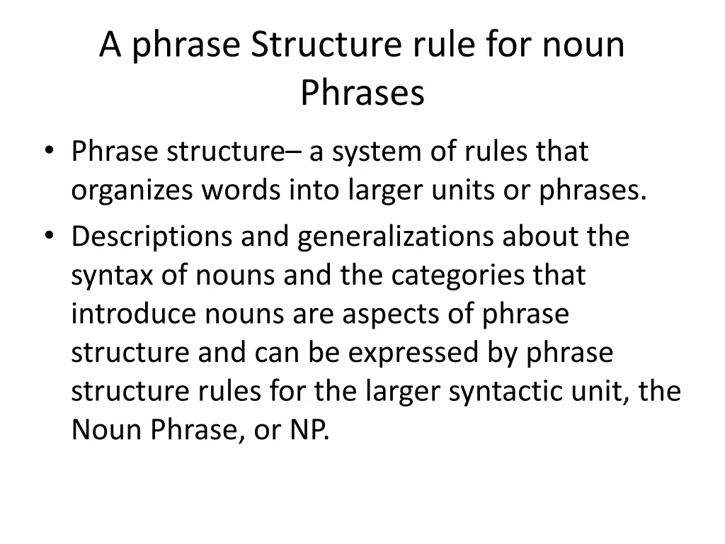 a phrase structure rule for noun phrases