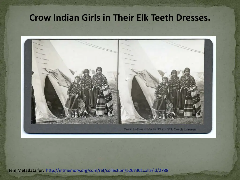 crow indian girls in their elk teeth dresses