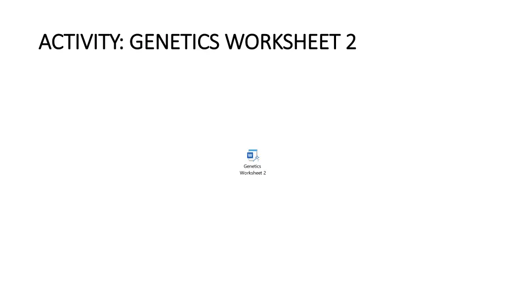 activity genetics worksheet 2 activity genetics