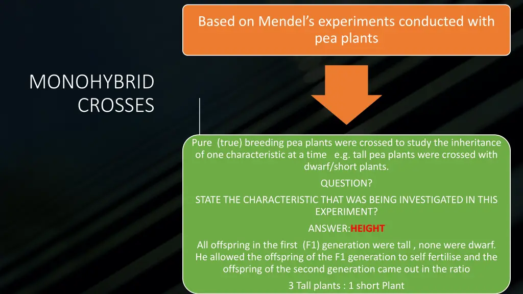 based on mendel s experiments conducted with