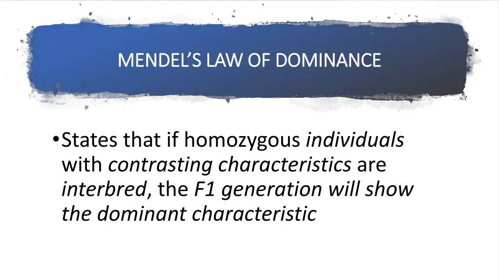 mendel s law of dominance mendel