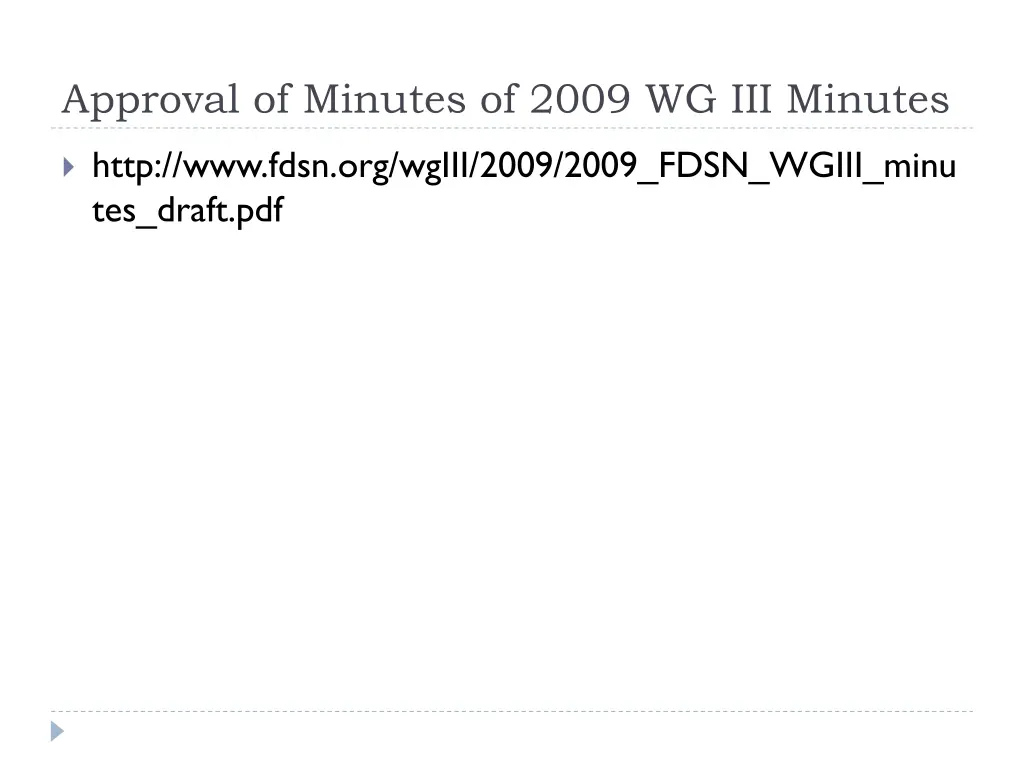 approval of minutes of 2009 wg iii minutes