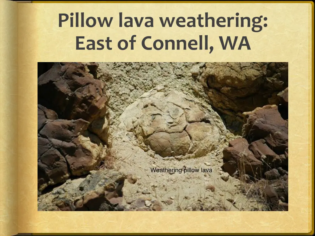 pillow lava weathering east of connell wa