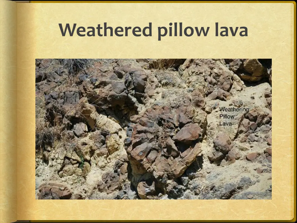 weathered pillow lava