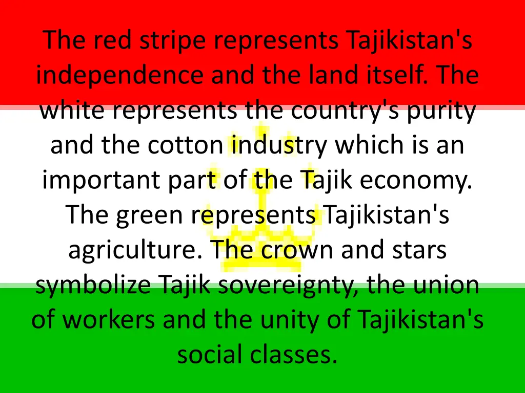 the red stripe represents tajikistan