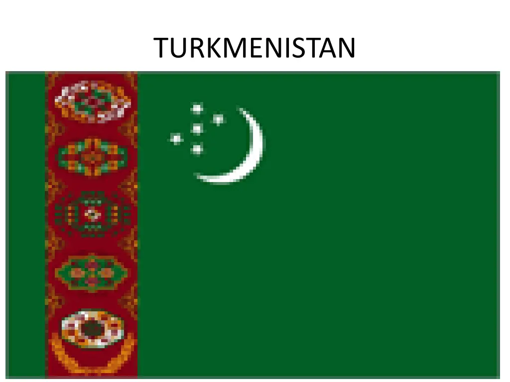 turkmenistan