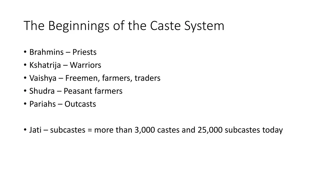 the beginnings of the caste system