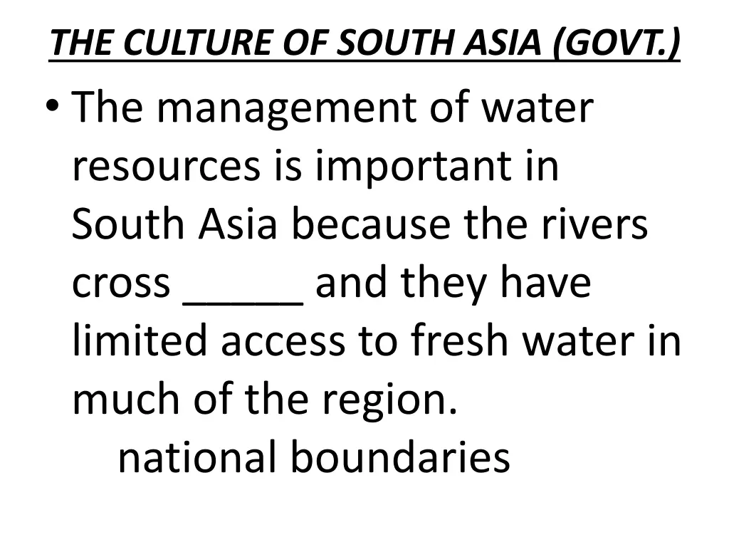 the culture of south asia govt the management