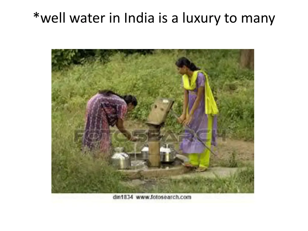 well water in india is a luxury to many