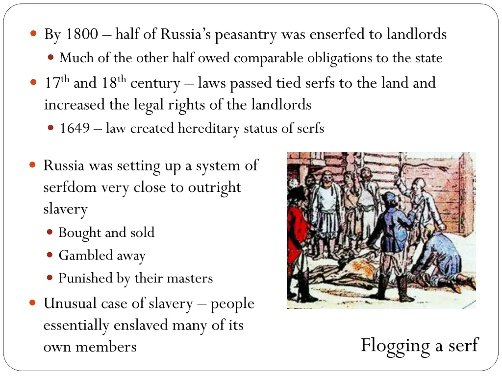 by 1800 half of russia s peasantry was enserfed