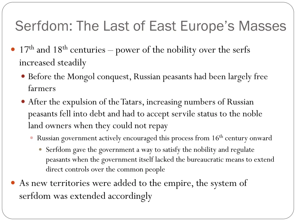 serfdom the last of east europe s masses