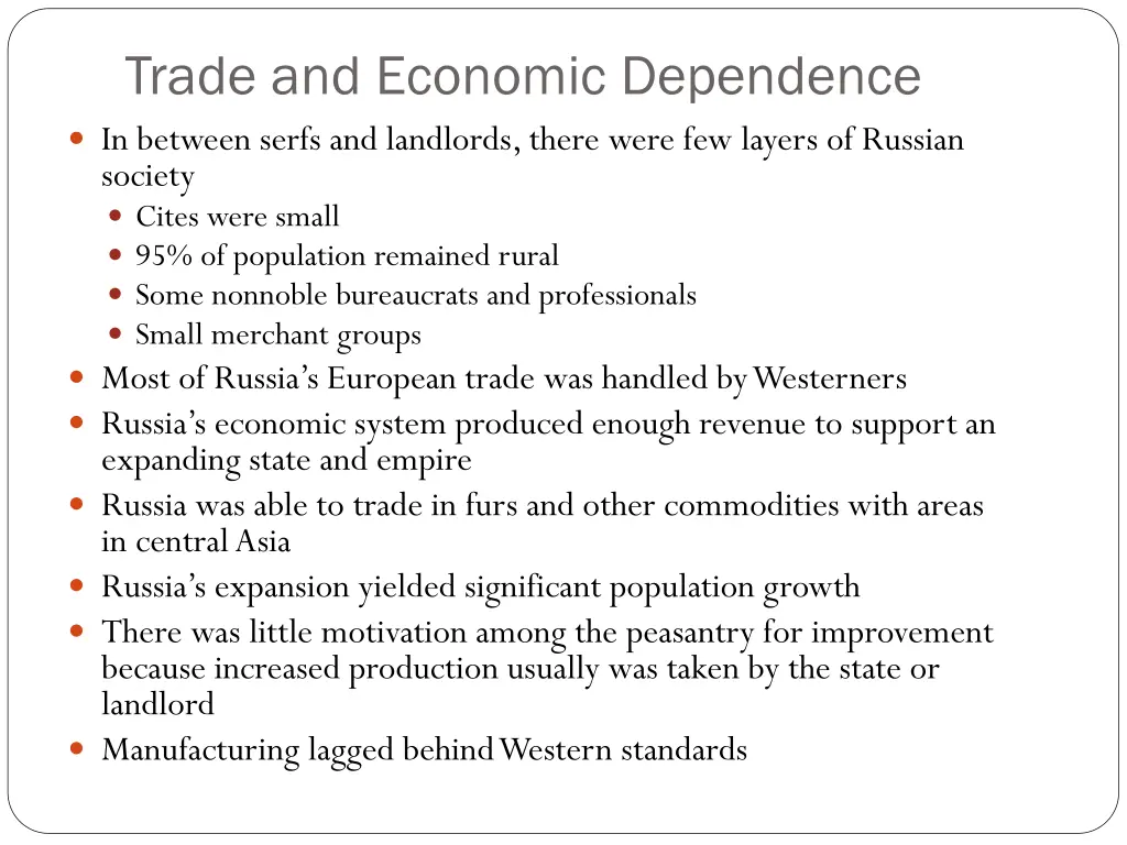 trade and economic dependence in between serfs