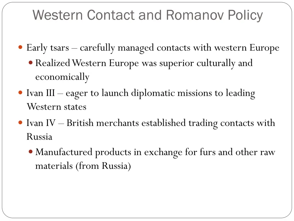 western contact and romanov policy