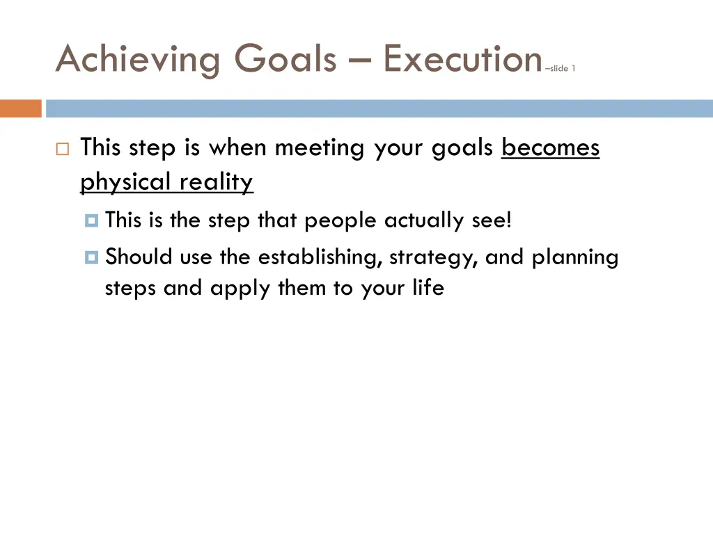 achieving goals execution slide 1