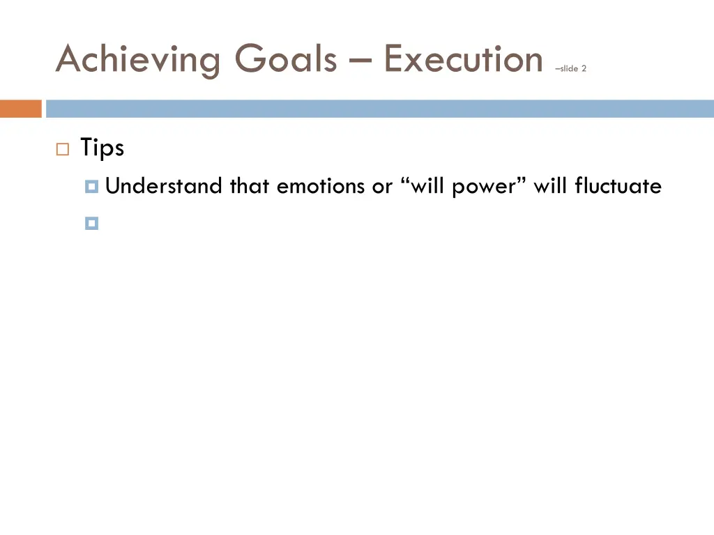 achieving goals execution slide 2