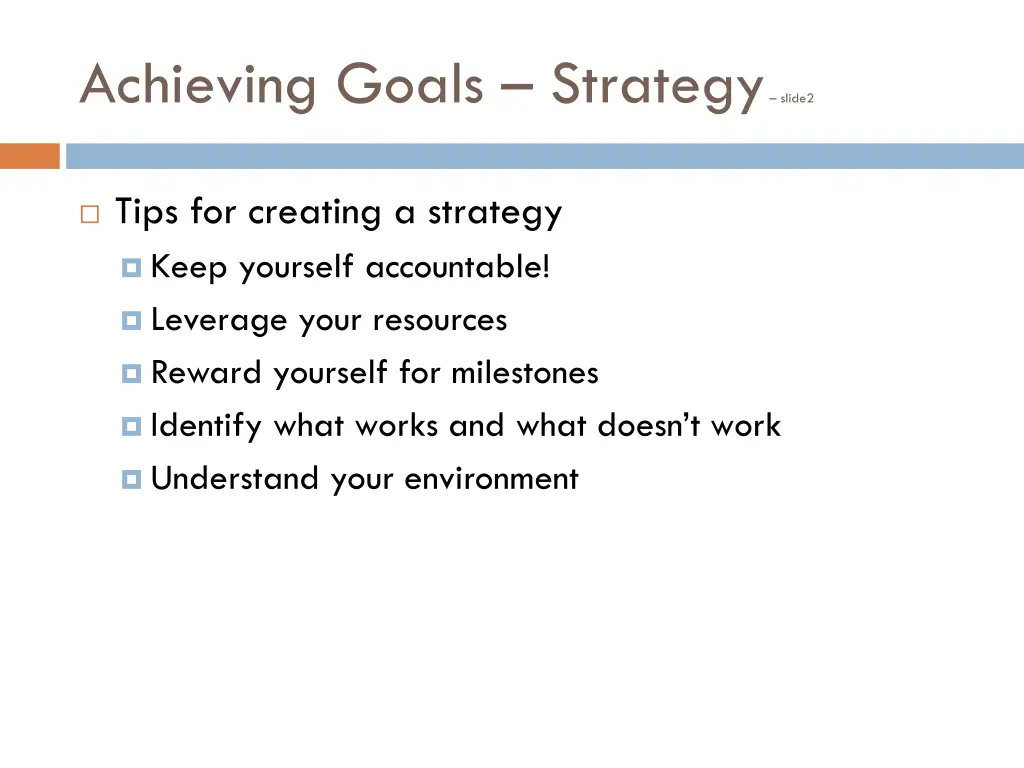 achieving goals strategy slide2