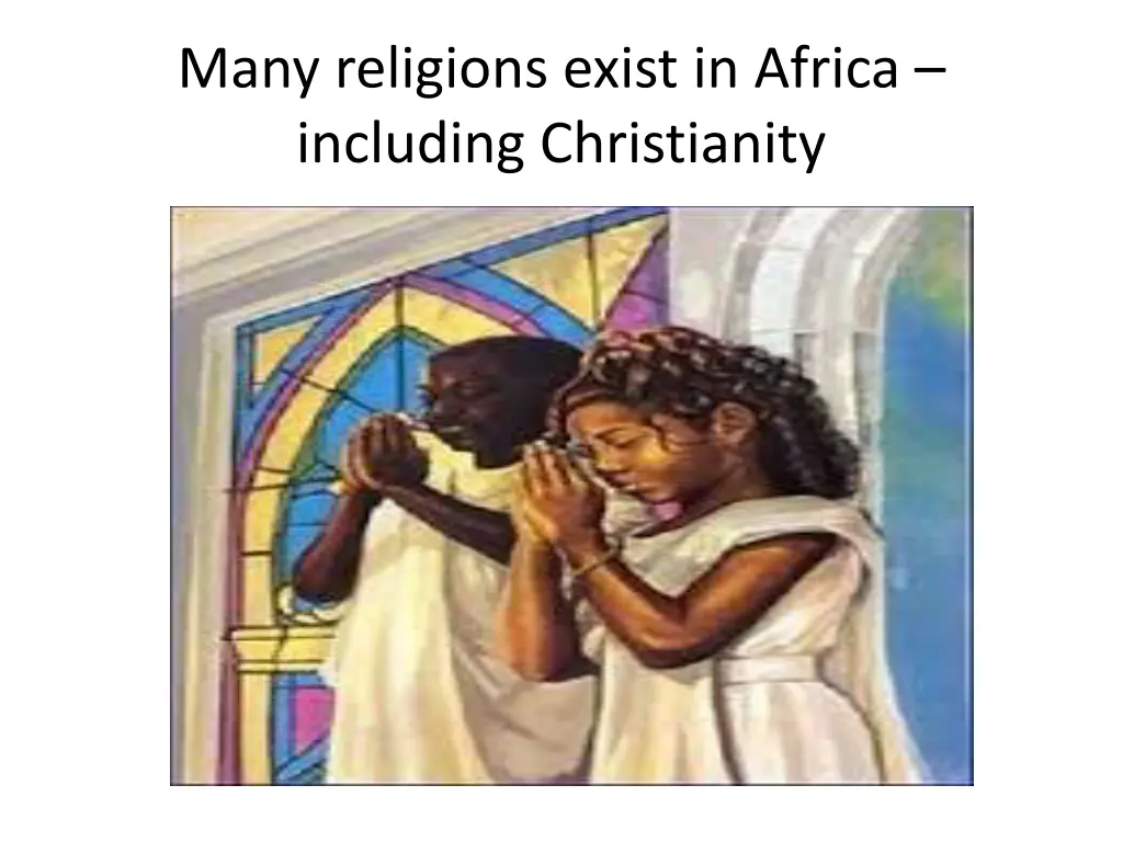 many religions exist in africa including