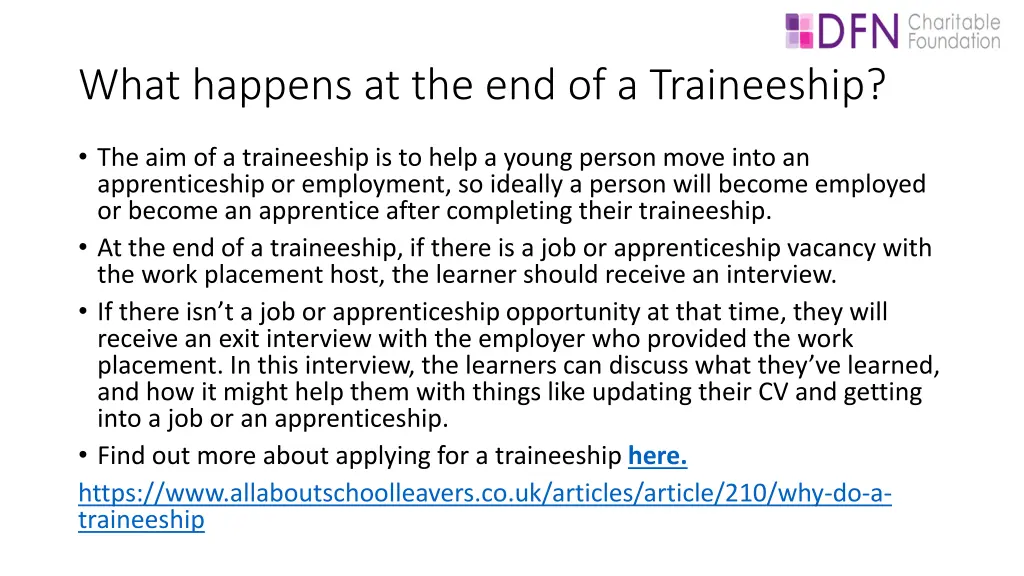 what happens at the end of a traineeship