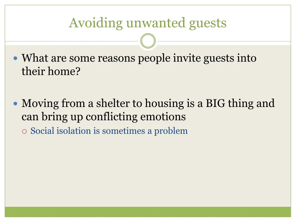 avoiding unwanted guests