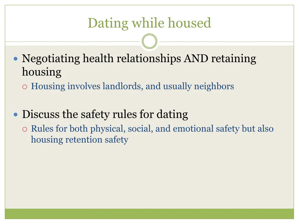 dating while housed