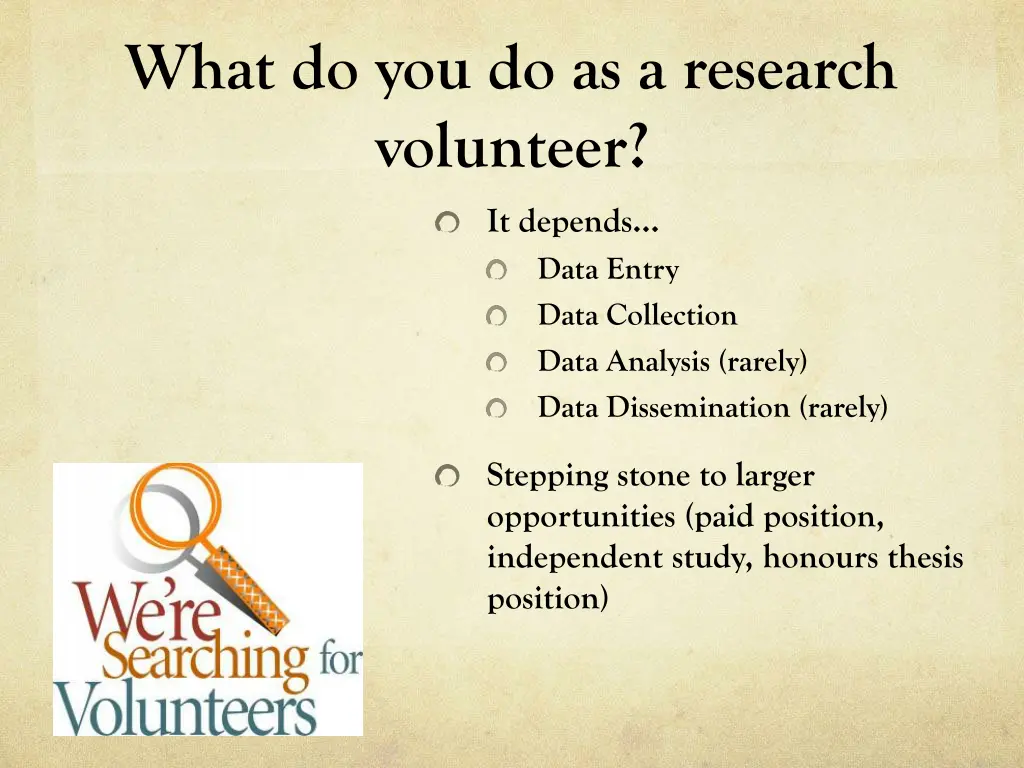 what do you do as a research volunteer 1