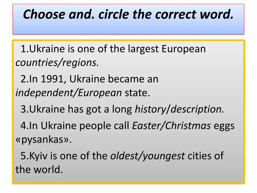 choose and circle the correct word