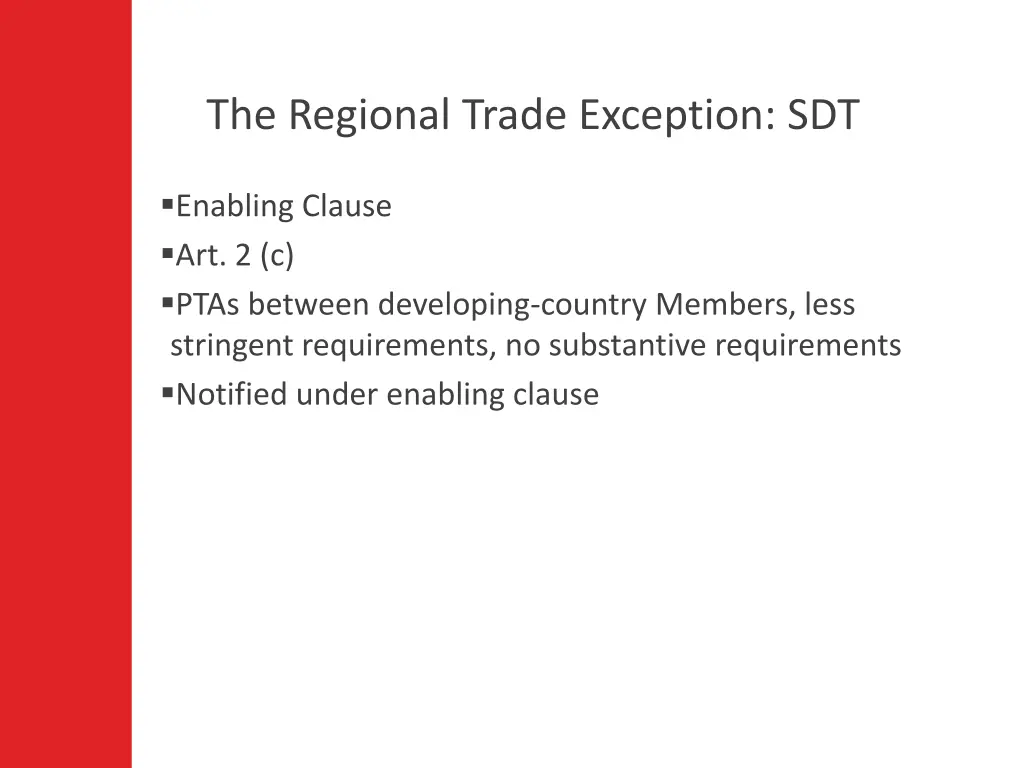 the regional trade exception sdt