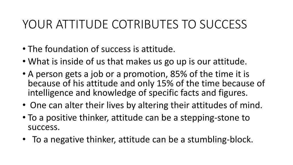 your attitude cotributes to success