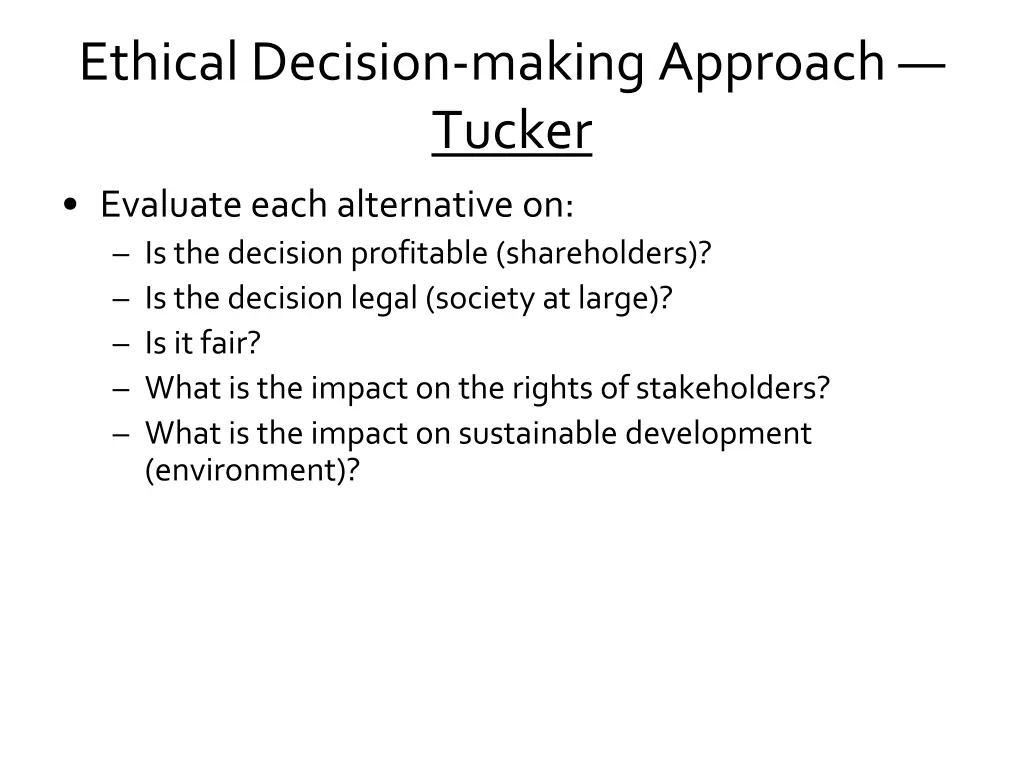 ethical decision making approach tucker