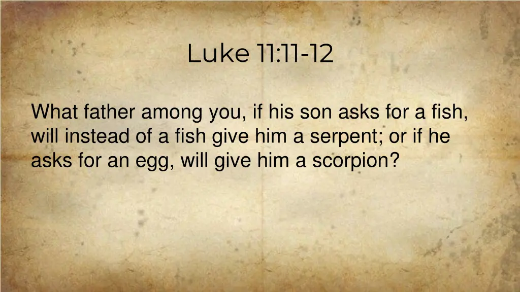 luke 11 11 12