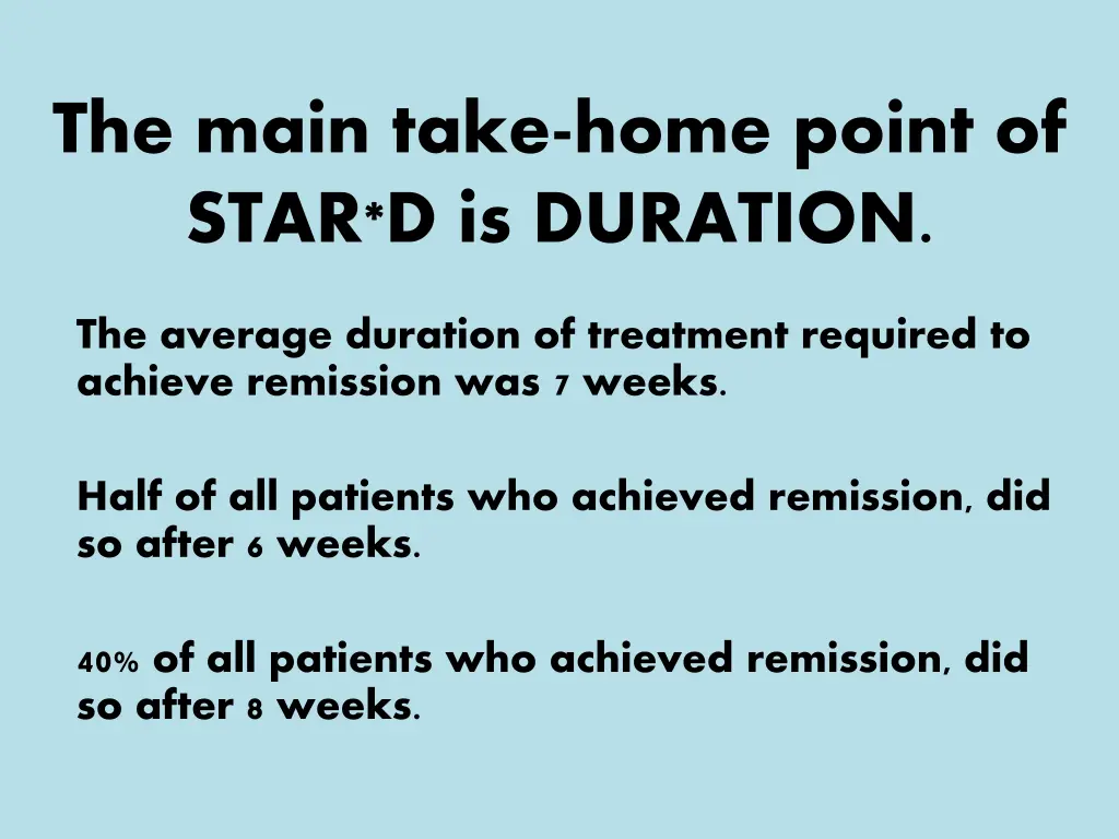 the main take home point of star d is duration