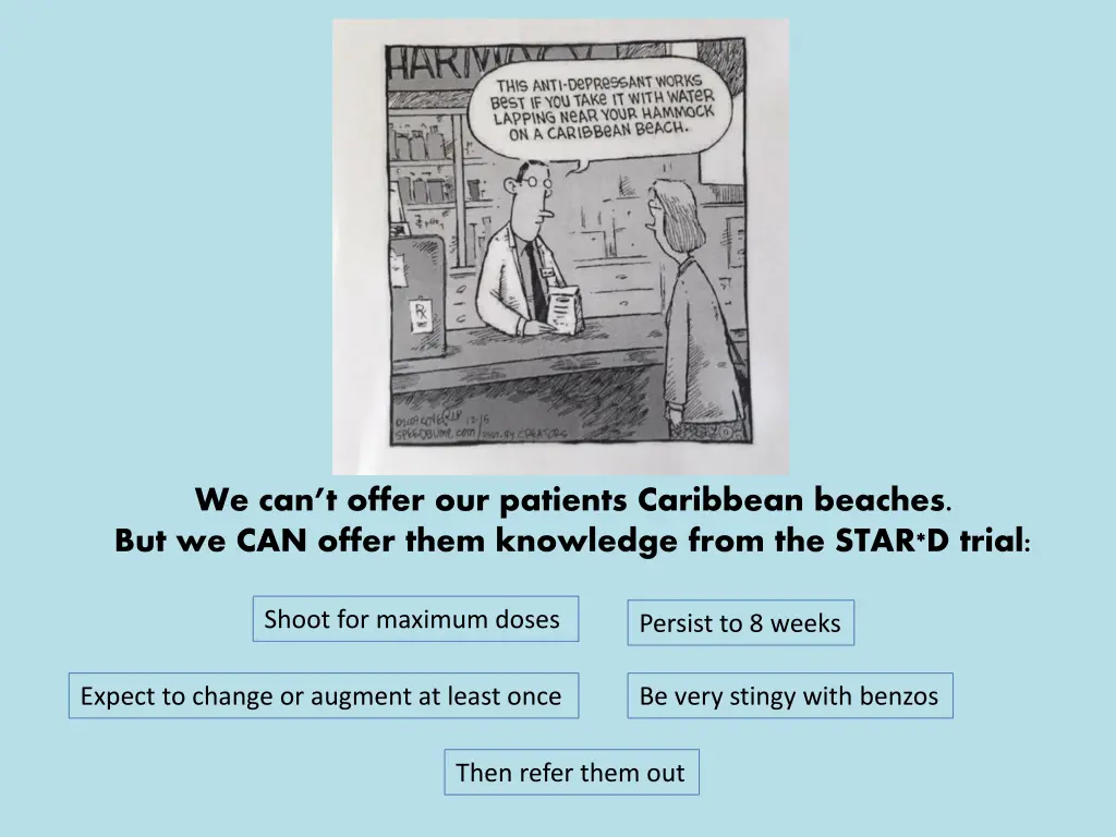 we can t offer our patients caribbean beaches