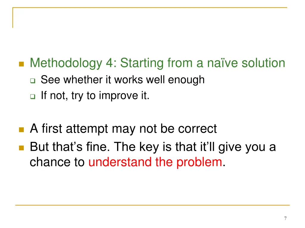 methodology 4 starting from a na ve solution