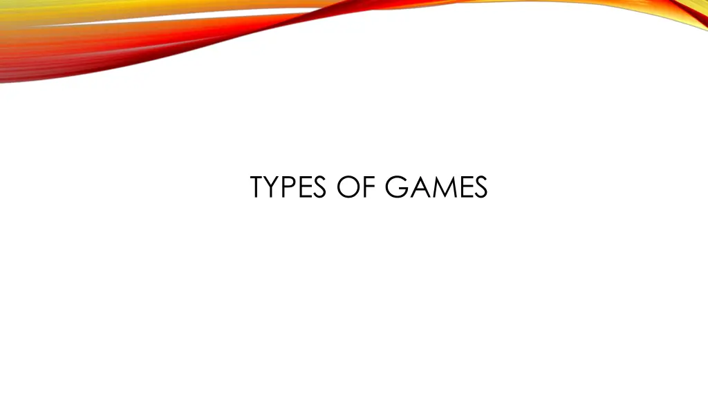 types of games