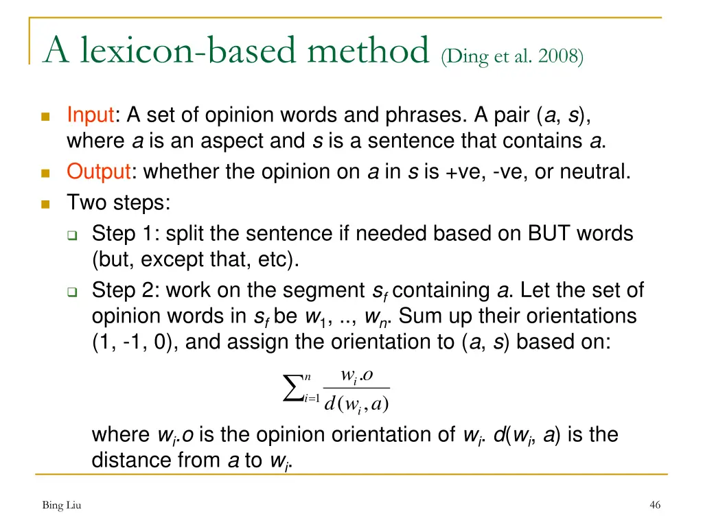 a lexicon based method ding et al 2008