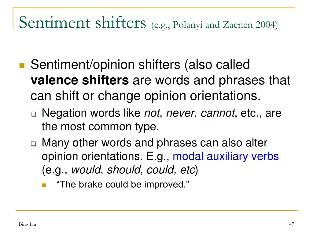 sentiment shifters e g polanyi and zaenen 2004