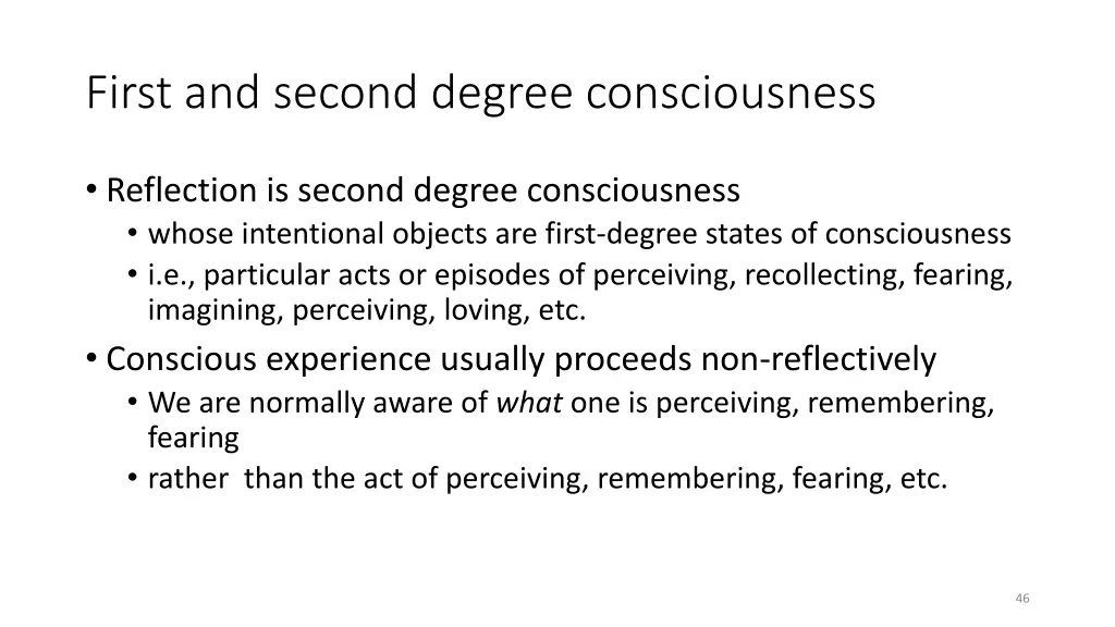 first and second degree consciousness