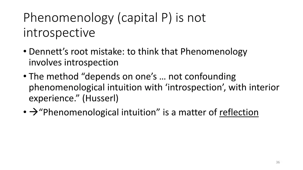 phenomenology capital p is not introspective