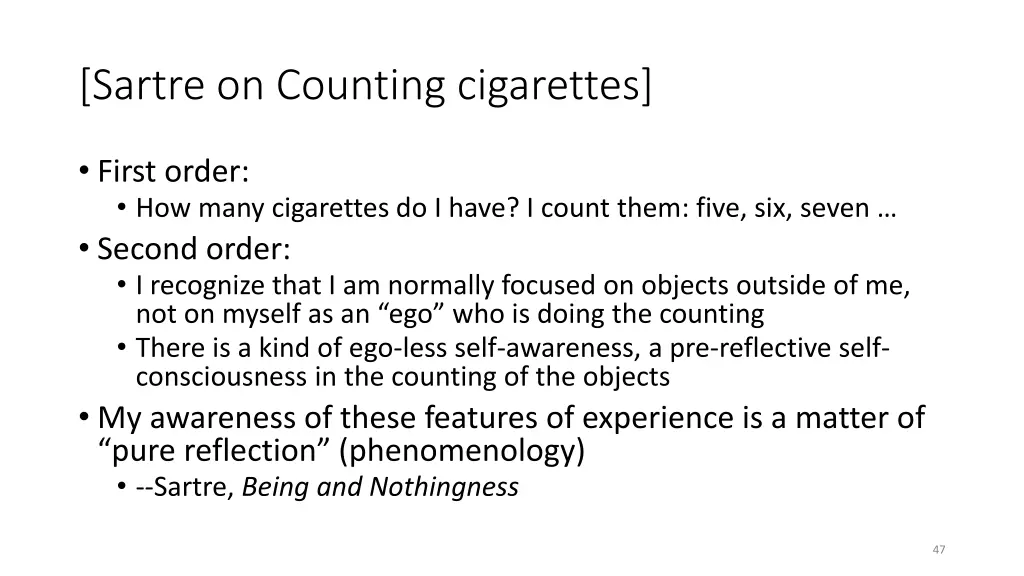 sartre on counting cigarettes