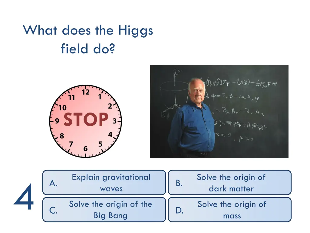 what does the higgs field do