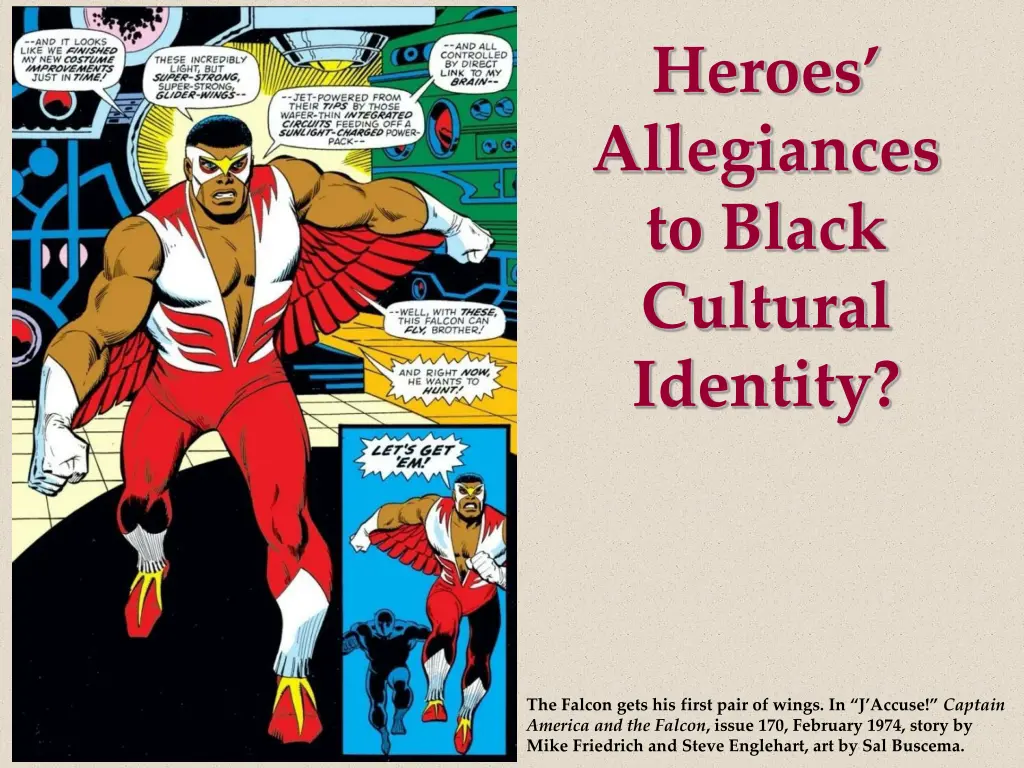 heroes allegiances to black cultural identity