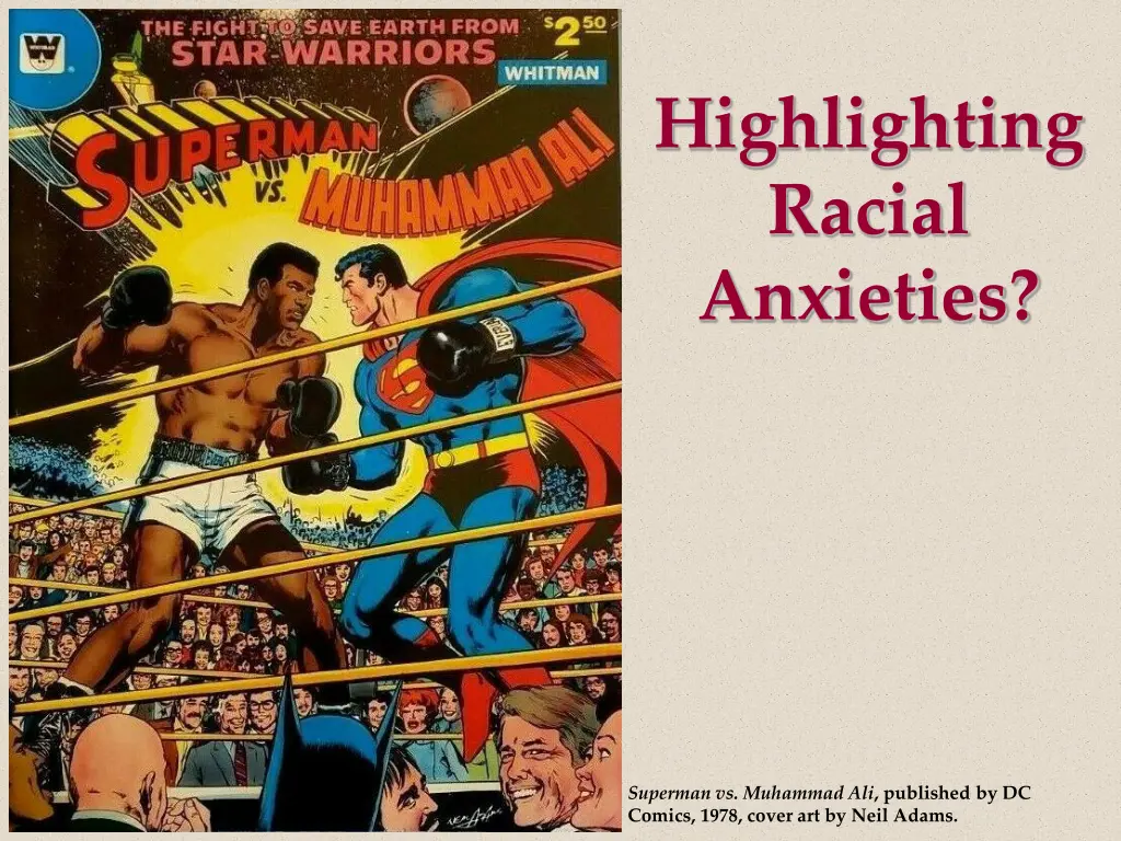 highlighting racial anxieties