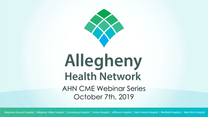 ahn cme webinar series october 7th 2019